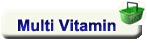  Click here for recommendation for the best site to order  Multi Vitamin 